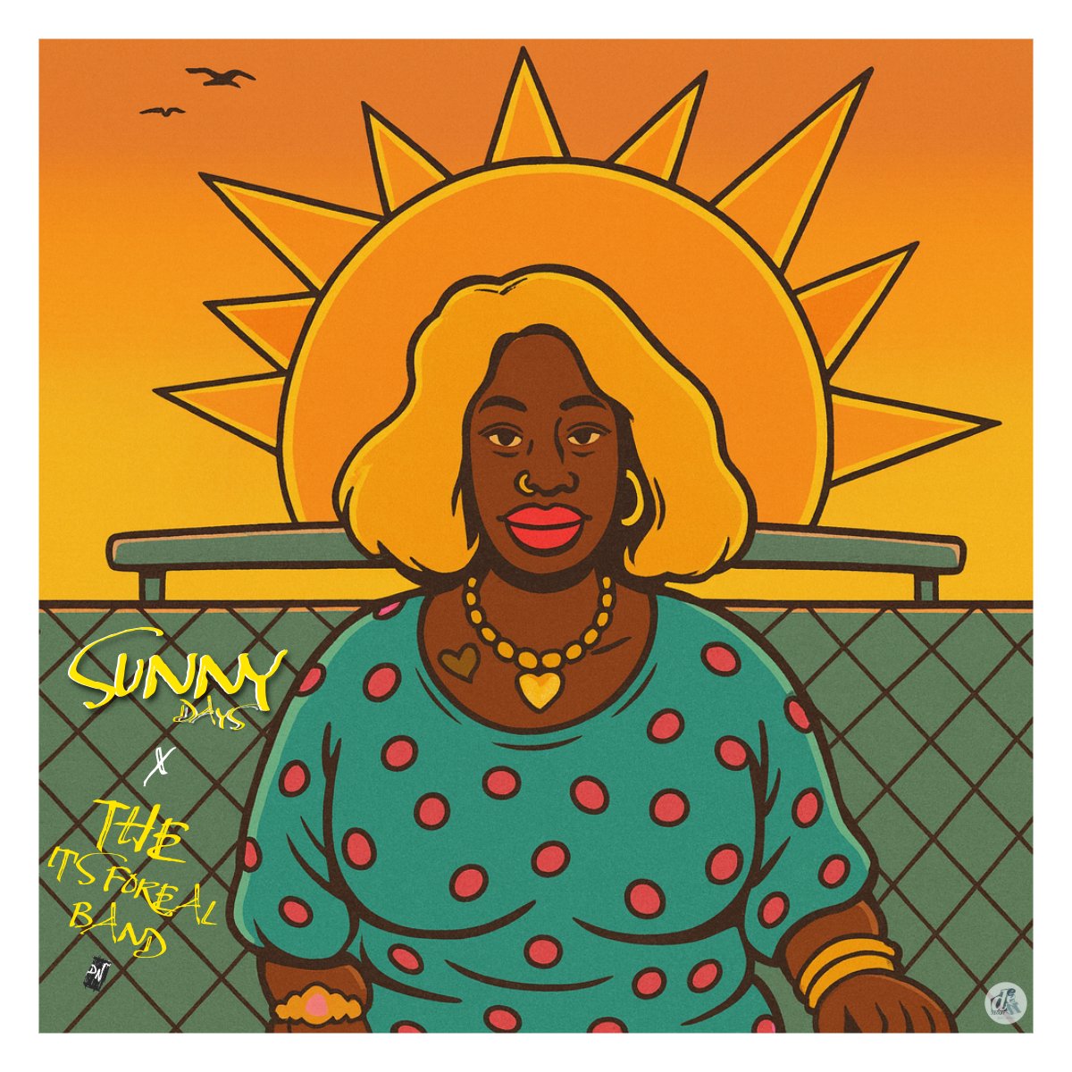 Sunny Days x The It's Foreal Band